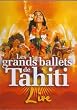Les Grands Ballets de Tahiti Live