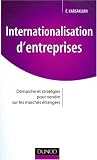 Internationalisation d'entreprises : Démarche et stratégies pour vendre sur les marchés étrangers