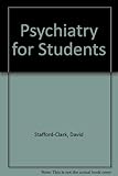 Psychiatry for students