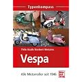 Vespa: Alle Motorroller seit 1946 (Typenkompass)