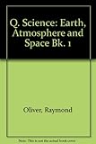 Earth, atmosphere and space