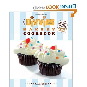Lori Sandler'sThe Divvies Bakery Cookbook: No Nuts. No Eggs. No Dairy. Just Delicious! [Hardcover](2010)