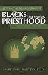 Blacks & the Mormon Priesthood: Setting the Record Straight