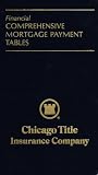 Comprehensive Mortgage Payment Table Publication  Financial Publishing Company