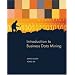 Introduction to Business Data Mining