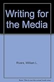 Writing for the media.