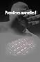 Premi�res nouvelles !