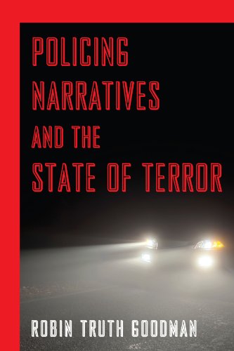 Policing Narratives and the State of Terror