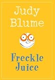 [ FRECKLE JUICE ] By Blume, Judy ( Author) 1978 [ Paperback ]