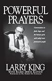 Powerful Prayers: Conversations on Faith, Hope, and the Human Spirit with Today's Most Provocative People