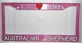Pink Glitter I Love My Australian Shepherd Frame