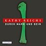 H&ouml;rbuch Durch Mark und Bein (Tempe Brennan 4)