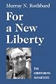 For a New Liberty by Murray N. Rothbard