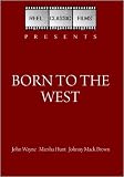 Born to the West / Hell Town (1937)