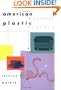 American Plastic: A Cultural History