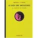 Le roi des mouches, Tome 2 : L'origine du monde