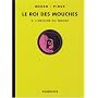 Le roi des mouches, Tome 2 : L'origine du monde