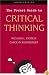 The Pocket Guide to Critical Thinking