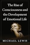 The Rise of Consciousness and the Dev...