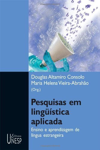 Pesquisas em lingüística aplicada (Portuguese Edition)