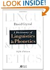 A Dictionary of Linguistics and Phonetics (The Language Library)