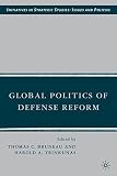 Global politics of defense reform