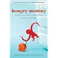 Hungry Monkey: A Food-Loving Father's Quest to Raise an Adventurous Eater