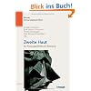 Zweite Haut: Zur Kulturgeschichte der Kleidung