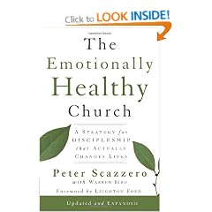 Emotionally Healthy Church: A Strategy For Discipleship That Actually Changes Lives