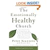 The Emotionally Healthy Church, Expanded Edition: A Strategy for Discipleship That Actually Changes Lives