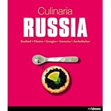 Culinaria Russia: Russland, Ukraine, Georgien, Armenien, Aserbaidschanvon "Marion Trutter"
