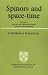 Spinors and Space-Time: Volume 2 - Spinor and Twistor Methods in Space-time Geometry (Cambridge Monographs on Mathematical Physics): Spinor and Twistor Methods in Space-time Geometry Vol 2