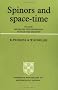 Spinors and Space-Time: Volume 2 - Spinor and Twistor Methods in Space-time Geometry (Cambridge Monographs on Mathematical Physics): Spinor and Twistor Methods in Space-time Geometry Vol 2