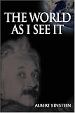 The World As I See It