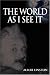 World As I See It