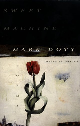 Sweet Machine: Poems by