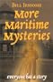 More Maritime Mysteries