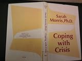 Coping with crisis