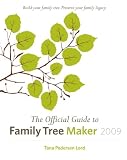The Official Guide to Family Tree Maker 2009