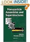 Nanoparticle Assemblies and Superstructures