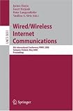 Wired/Wireless Internet Communications: 6th International Conference, WWIC 2008 Tampere, Finland, May 28-30, 2008 Proceedings (Lecture Notes in Computer Science)
