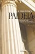 A Christian Paideia: The Habitual Vision of Greatness