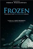 Frozen (Cold Awakening)