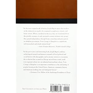 From Cottage to Bungalow: Houses and the Working Class in Metropolitan Chicago, 1869-1929 (Chicago Architecture and Urbanism)
