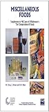 Miscellaneous foods : fourth supplement to the fifth edition of McCance and Widdowson's the composition of foods