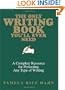 The Only Writing Book You'll Ever Need: A Complete Resource For Perfecting Any Type Of Writing