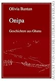 Onipa: Geschichten aus Ghana