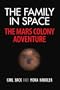 THE FAMILY IN SPACE-THE MARS COLONY ADVENTURE