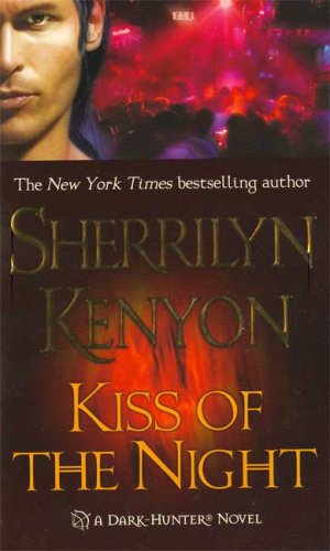 Kiss of the Night (Dark-Hunter, Book 5)