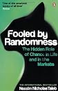 Fooled By Randomness: The Hidden Role of Chance in Life and in the Markets